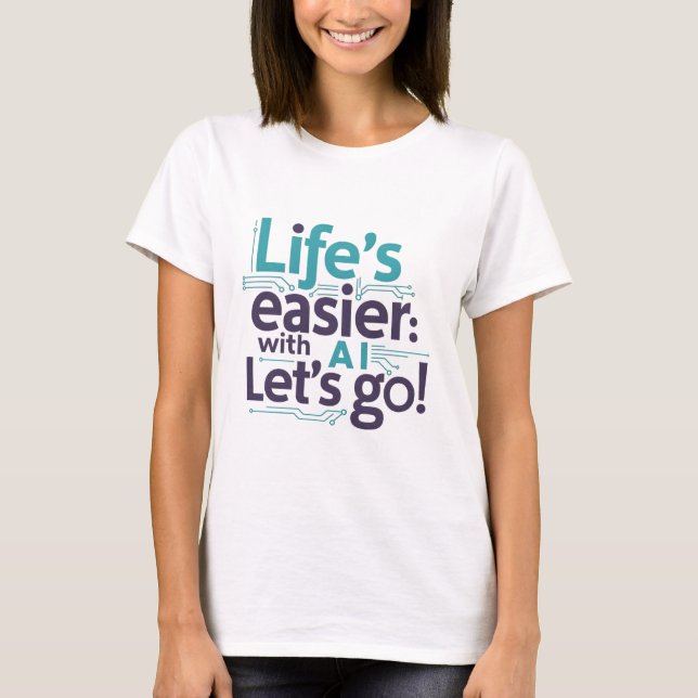 Camiseta IA Life Simplicity Tee - Vida técnica sem esforço (Frente)