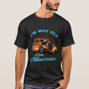 Camiseta Iâ'M Old Iâ´M Muscle Car Para Gto Mais Antigo