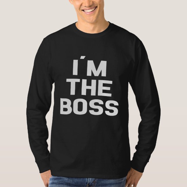 Camiseta Iam The Boss Work Office Chef (Frente)