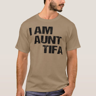 Camiseta IAmAuntTifa gráfico engraçado