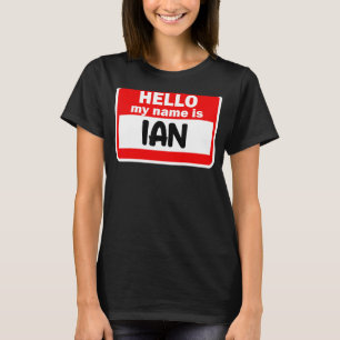 Camiseta Ian Hello Meu Nome É Tshirt Name On Custom