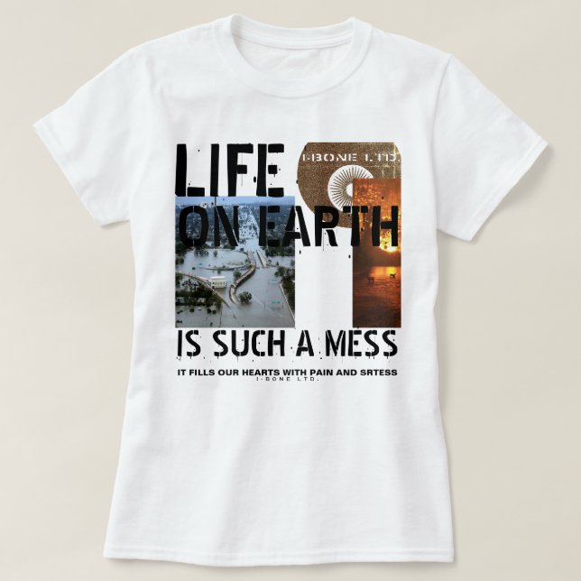 Camiseta IBONELTD. LIFE ON EARTH 2d (Frente do Design)