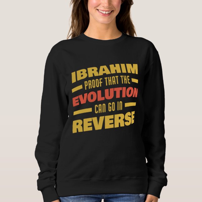 Camiseta Ibrahim Evolution Can Go In Reverse Saying  Ibrahi (Frente)