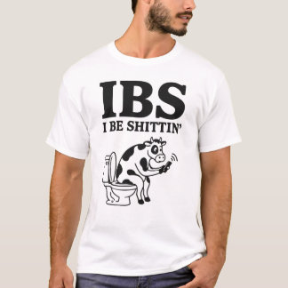 Camiseta IBS I Be Shittin’ Cow