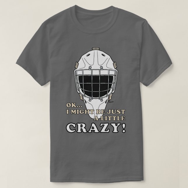 Camiseta Ice Hockey Goalie Ok Eu Posso Ser Apenas Um Pequen (Frente do Design)