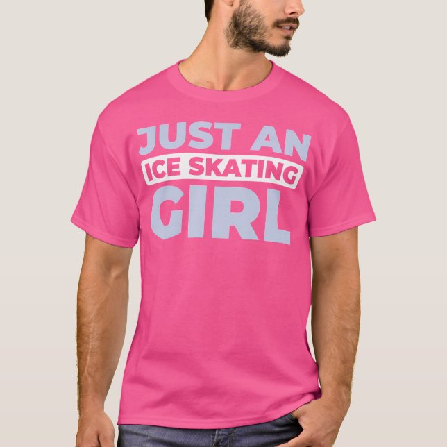 Camiseta Ice Skating Figure Just An Ice Skating Girl (Frente)