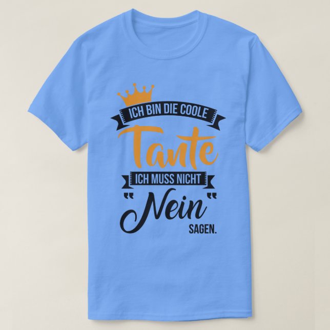 Camiseta Ich caixa die coole tante (Frente do Design)