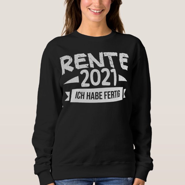 Camiseta Ich Habe Fertig Rente 2021 Farewell Work College S (Frente)