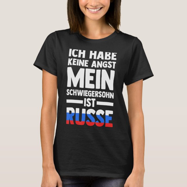 Camiseta Ich habe keine Angst mein Son Law ist Russe (Frente)
