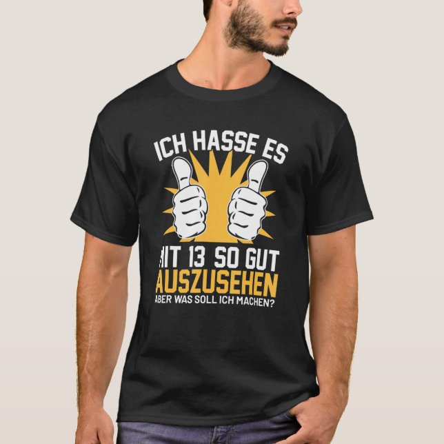 Camiseta Ich Hasse Es Mit 13 Então, Gut Sieht Filho Garoto (Frente)