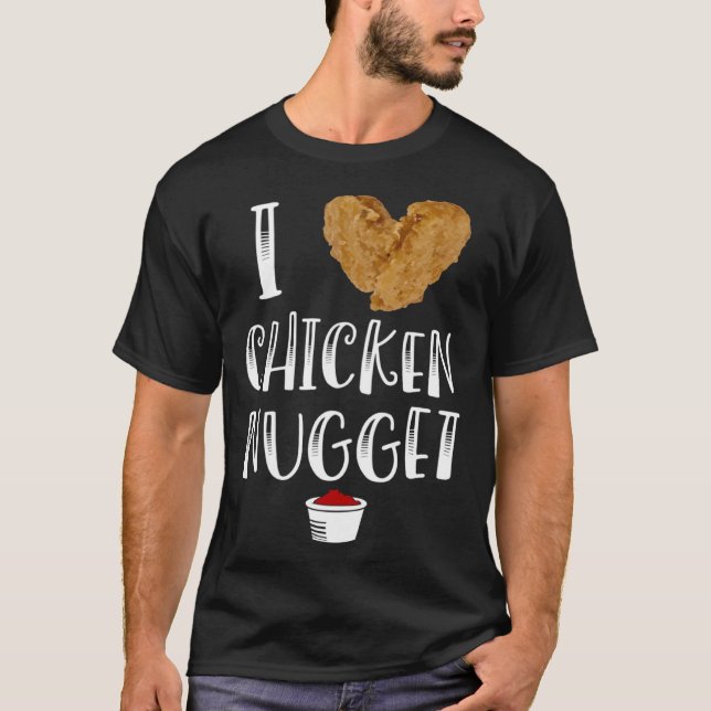 Camiseta Ich liebe Chicken Nuggen para Chicken Nugget Eate (Frente)