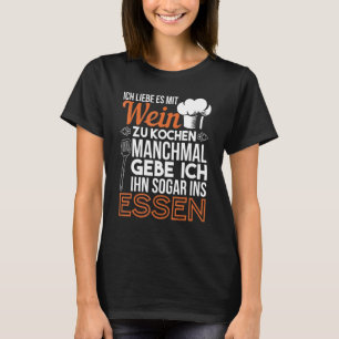 Camiseta Ich Liebe Es Mit Wein Zu Cozinhar Chef Kitchen