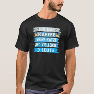 Camiseta Ich Mag Kaffee Meine Katze Dizendo Pet