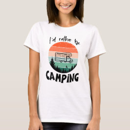 Camiseta Ich würde lieber campen Wohnmobil Wald