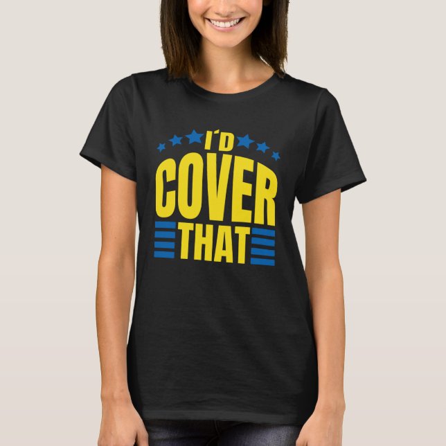 Camiseta Id Cobrir Que Medicare Insurance Agent (Frente)