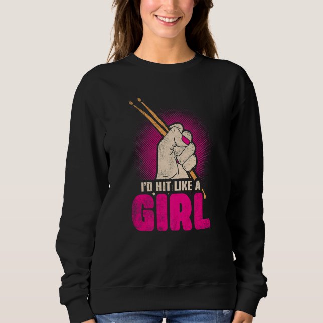 Camiseta Id Hit Like a Girl Womens Percussionists Drummer   (Frente)