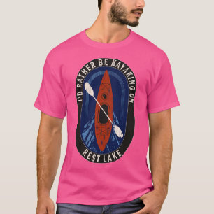 Camiseta Id Preferencialmentes Ser Kayaking No Rest Lake em