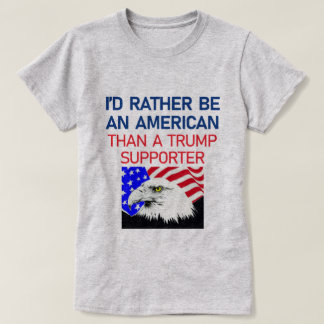 CAMISETA I'D RATHER BE AN AMERICAN
