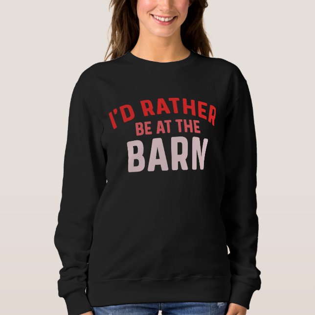 Camiseta I'd Rather Be at The Barn Horse Owner Trainer Coun (Frente)