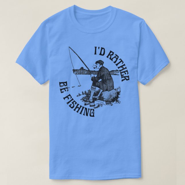 Camiseta Id Rather Be Fishing Funny Fishing Black Print (Frente do Design)