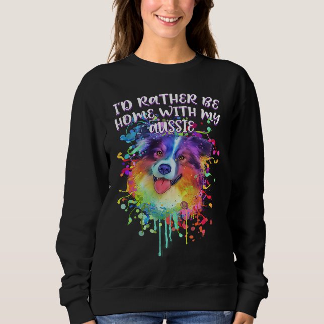 Camiseta Id Rather Be Home with My Aussie Australian Shephe (Frente)