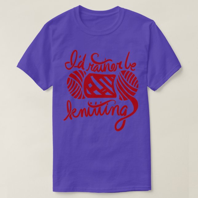 Camiseta Id rather be Knitting  (10) (Frente do Design)