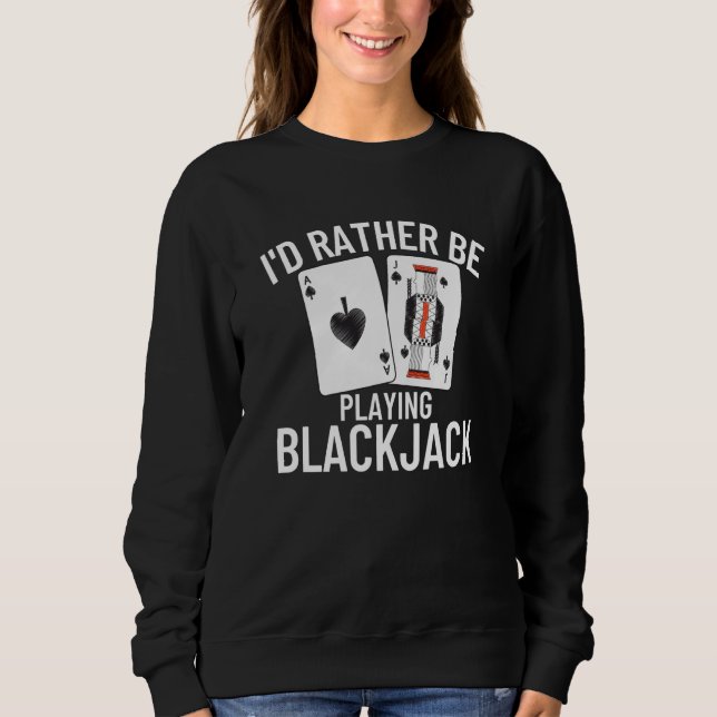 Camiseta I'd Rather Be Playing Blackjack  4 (Frente)