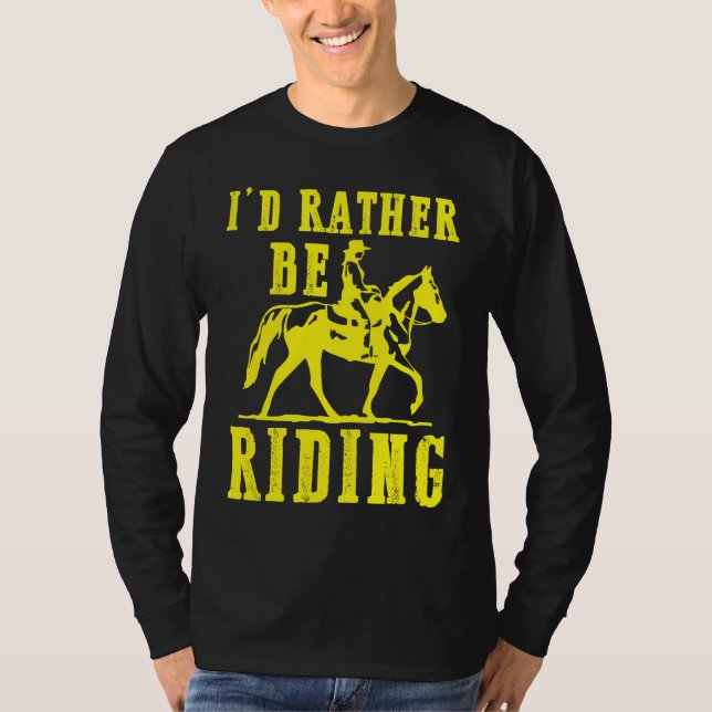 Camiseta Id rather be riding Horse rider Equestrian  for gi (Frente)