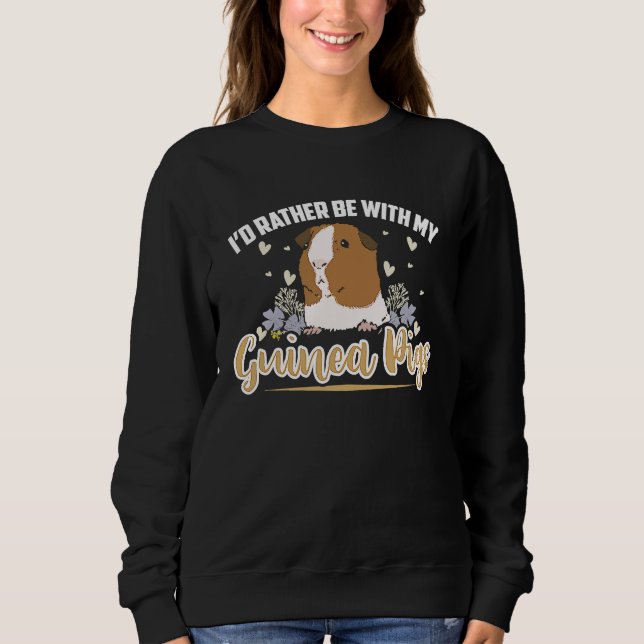 Camiseta i'd rather be with my guinea pigs  Guinea Pig (Frente)