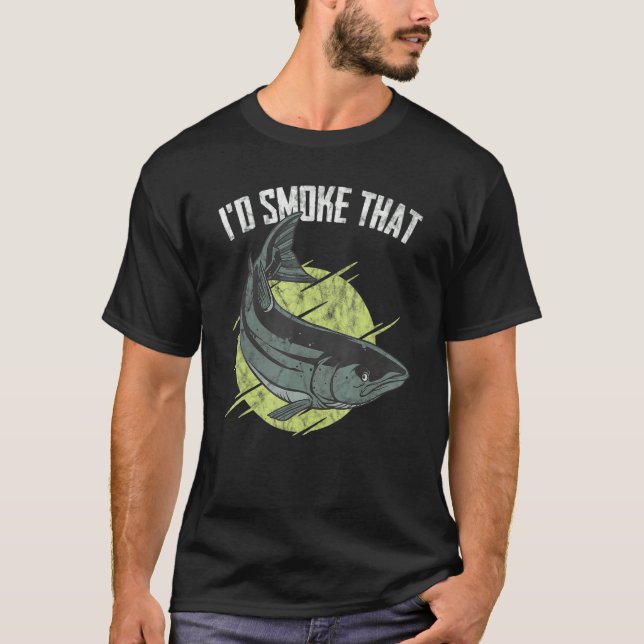 Camiseta I'd Smoke That Salmon Grill Barbeque Fish (Frente)