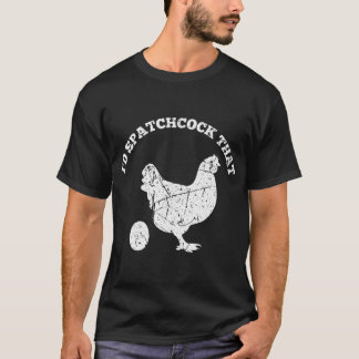 Camiseta Id Spatchcock Que Chicken Engraçado Cook CHURRASCO