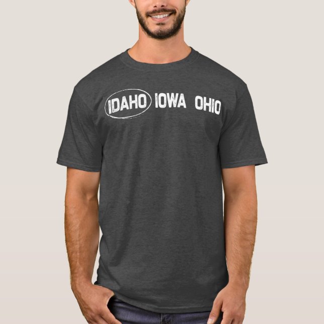 Camiseta Idaho Iowa Ohio Funny confundiu o estado errado (Frente)