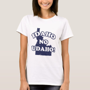 Camiseta Idaho nenhum Udaho!