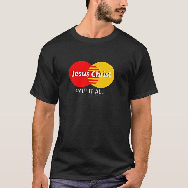 Camiseta idea Modern Design Jesus Christ paid it all. (Frente)