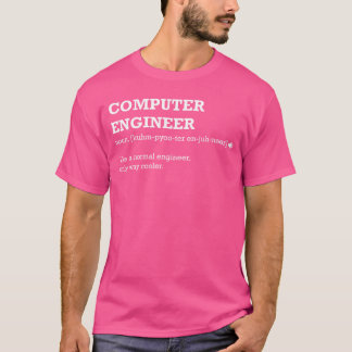 Camiseta Ideia de presente de Engenheiro de Computador para