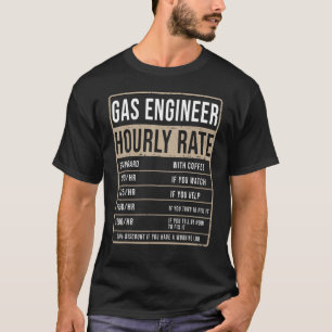 Camiseta Ideia De Taxa Horária Do Engenheiro De Gás Para Ho