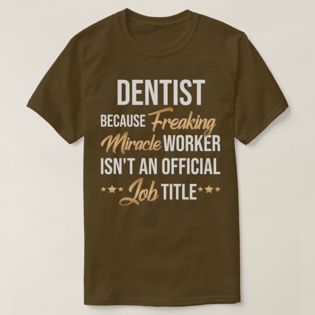 Camiseta Ideia presente hilariante para cada dentista (Frente do Design)