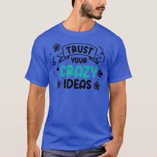 Camiseta Ideias Loucas A Vida Cita Typografia Qu Motivation