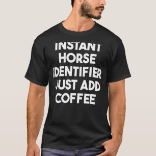 Camiseta Identificador Instantâneo de Cavalo Basta Adiciona