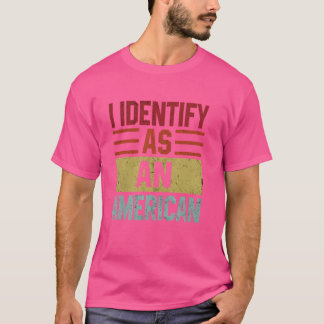 Camiseta Identifico-Me Como Americano