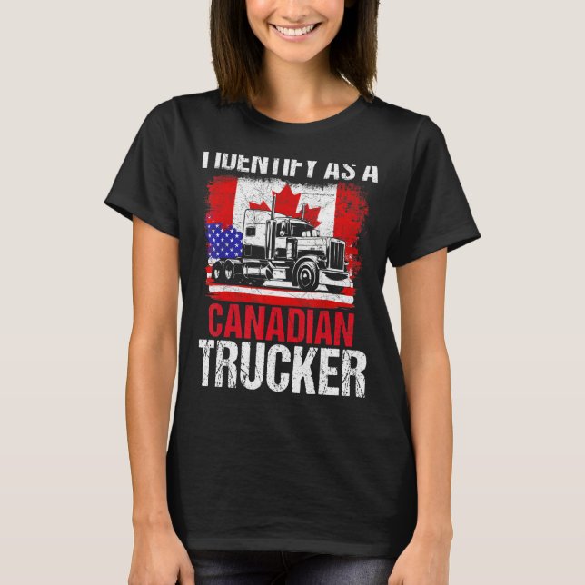 Camiseta Identifico-Me Como Um Caminhoneiro Canadense Que A (Frente)