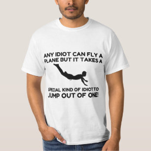 CAMISETA IDIOT SKYDIVING