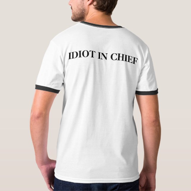 CAMISETA IDIOTA NO CHEFE (Verso)