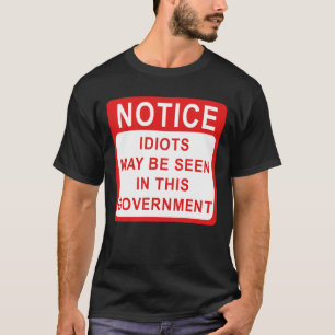Camiseta Idiotas em Governo, políticos