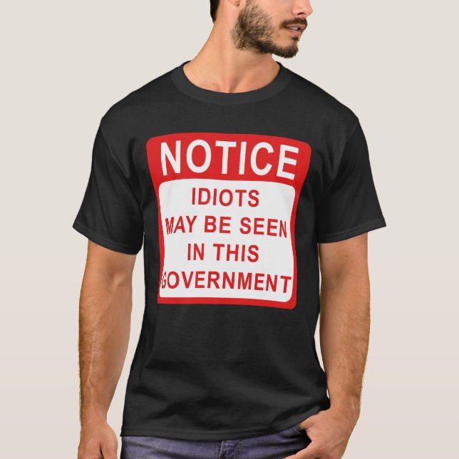 Camiseta Idiotas em Governo, políticos (Frente)