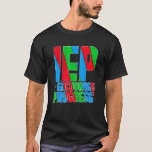 Camiseta Iep Eu Encorajo o Progresso Crianças Autistas Dia