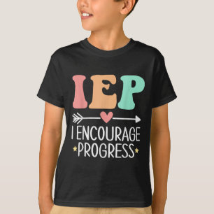 Camiseta Iep I Encoraja o Progresso de Professores Especiai