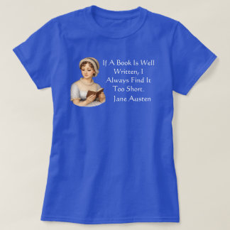 Camiseta If a book is well written, . Jane Austen 