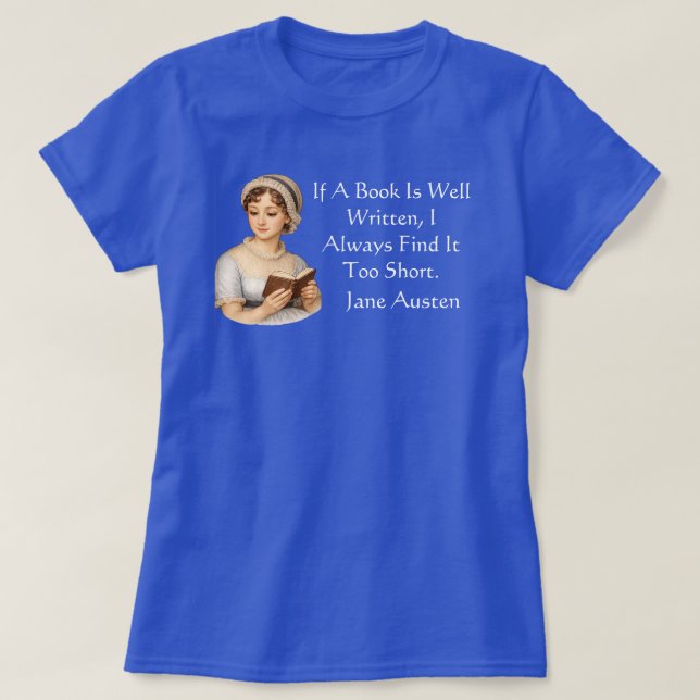Camiseta If a book is well written, . Jane Austen  (Frente do Design)