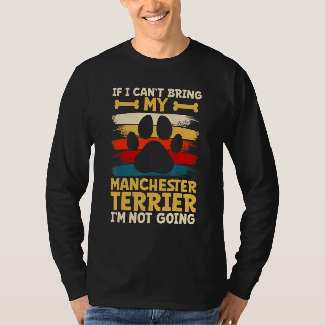 Camiseta If i can't bring my dog i'm not going manchester t (Frente)